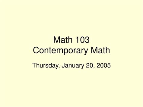 PPT - Math 103 Contemporary Math PowerPoint Presentation, free download - ID:5773818