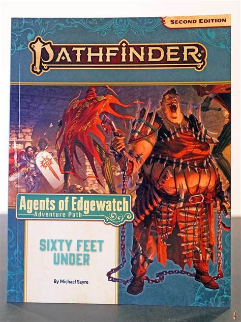 Pathfinder 2nd Edition: Agents of Edgewatch – Sixty Feet Under ...