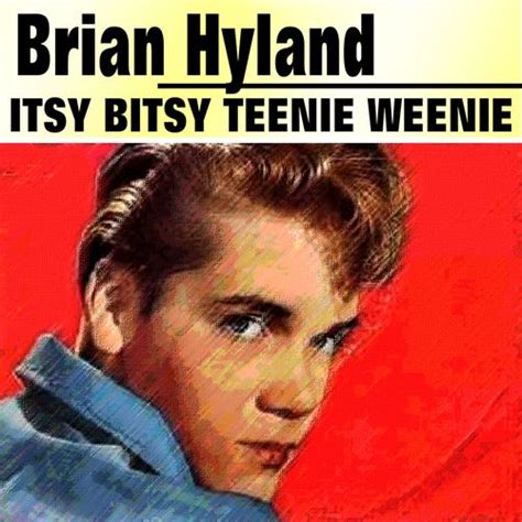 Itsy Bitsy Teenie Weenie by Brian Hyland : Napster