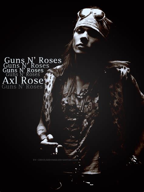 Axl Rose Love Quotes. QuotesGram