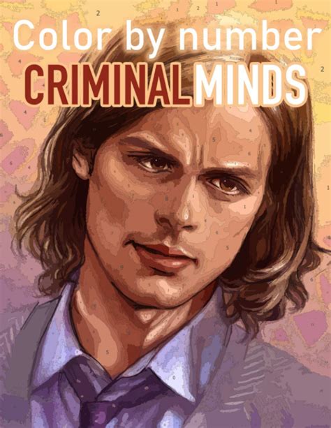 Buy Criminal Minds Color By Number: Famous Crime Drama Television Series Color Number Book for ...