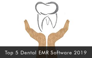 Top 5 Dental EMR Software 2019 | EMRSystems Blog