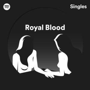 Royal Blood Lyrics, Songs, and Albums | Genius