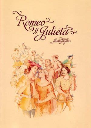Romeo and Juliet o The Most Excellent and Lamentable Tragedie of Romeo ...