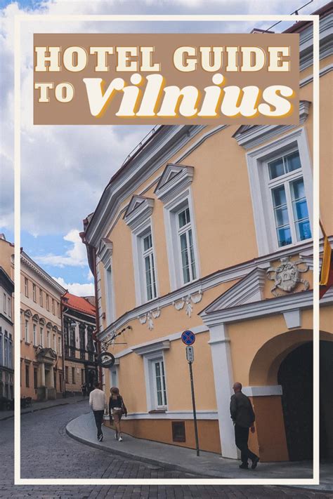 Best Hotels in Vilnius - Valentina's Destinations