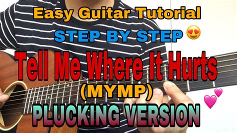 Tell Me Where It Hurts - MYMP (Easy Guitar Tutorial)Plucking Version - YouTube