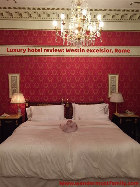 Luxury Hotel Review: Westin Excelsior, Rome - Wandermust Family | Luxury hotel, Hotel reviews ...