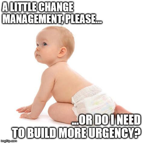 real change management - Imgflip