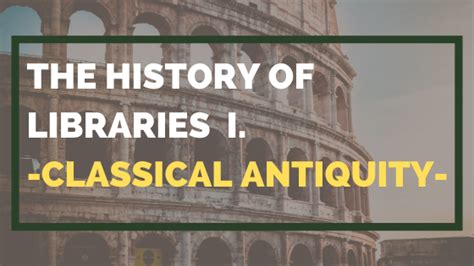 The History Of Libraries I. - Classical Antiquity | Princh Library Blog