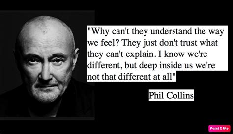 Best 46 Phil Collins Quotes - NSF News and Magazine