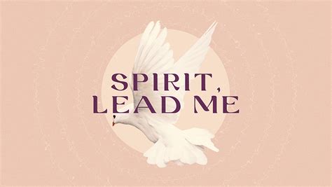 Spirit, Lead Me | Sermon Series From Ministry Pass