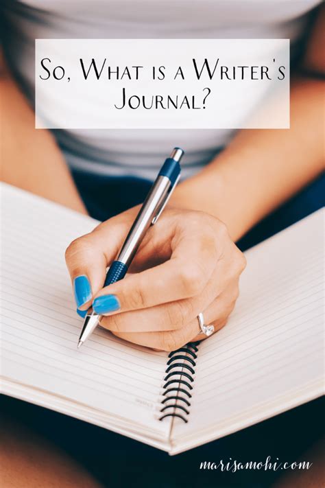 So, What is a Writer's Journal? - Marisa Mohi