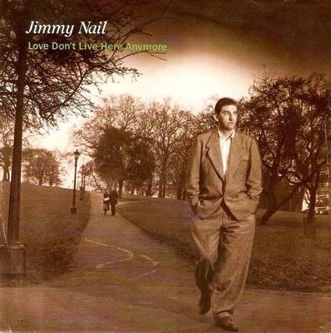 JIMMY NAIL Love Don t Live Here Anymore Vinyl Record 7 Inch Virgin 1985