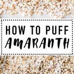 How to make Popped Amaranth - Green Healthy Cooking