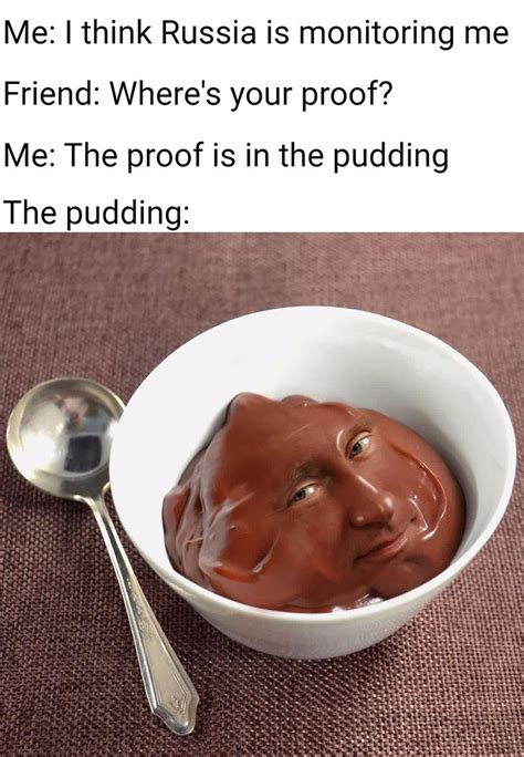 Pudding - Meme by schizoidman :) Memedroid