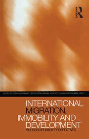 International Migration, Immobility and Development: Multidisciplinary