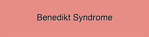 Benedikt Syndrome