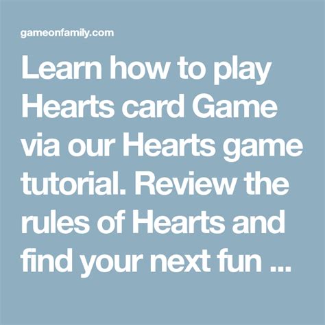 Learn how to play Hearts card Game via our Hearts game tutorial. Review the rules of Hearts and ...