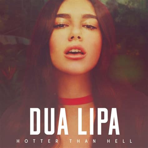 Dua Lipa Hotter Than Hell Download - plusxtra