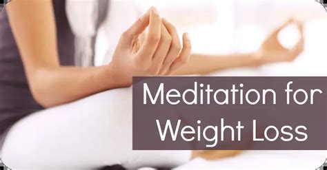 Meditation for Weight Loss