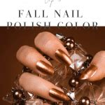 5 Fall Nail Polish Colors You Will Love This Season | Liz in Los Angeles
