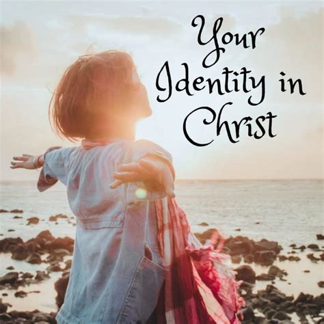 Your Identity in Christ : Who are you, really? What does the Bible say?