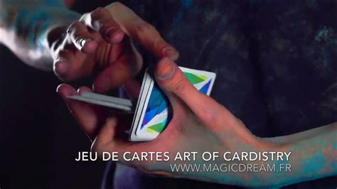 magie JEU DE CARTES ART OF CARDISTRY www magicdream fr - YouTube