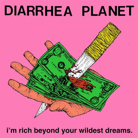 I'm Rich Beyond Your Wildest Dreams by Diarrhea Planet | Cool album covers, Album, Planets