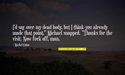 Dead Man Quotes: top 100 famous quotes about Dead Man