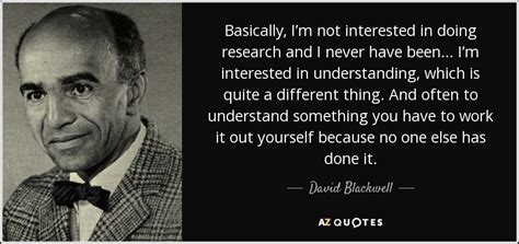 QUOTES BY DAVID BLACKWELL | A-Z Quotes