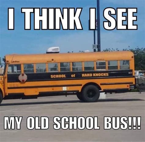 Pin by Mary Ann Scharenbroch on Humor | Funny pictures, Old school bus, Funny memes