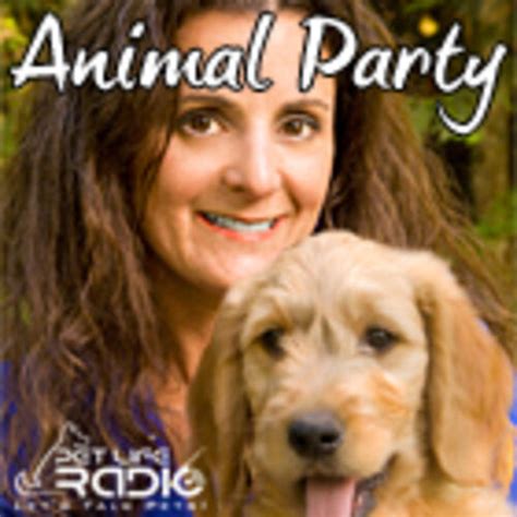 Listen to Animal Party - Dog & Cat News, Animal Facts, Topics & Guests - Pets & Animals- Pet ...
