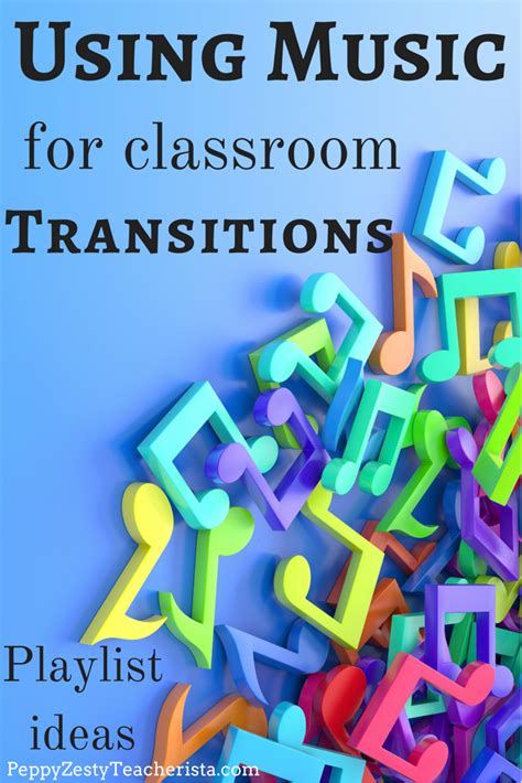 Music in the Classroom for Quick Transitions – Peppy Zesty Teacherista