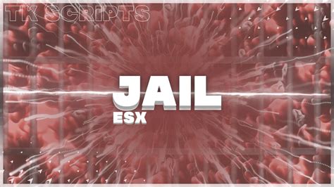 FiveM | [ESX] [Script] Jail | esx_tk_jail - YouTube