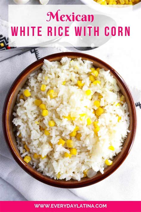 Mexican White Rice with Corn | Recipe | Rice with corn, White rice with corn recipe, White rice ...