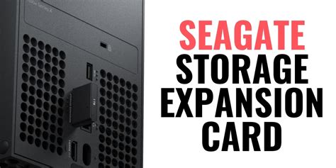 Seagate Storage Expansion Card - The Best Storage for Xbox Series S/X