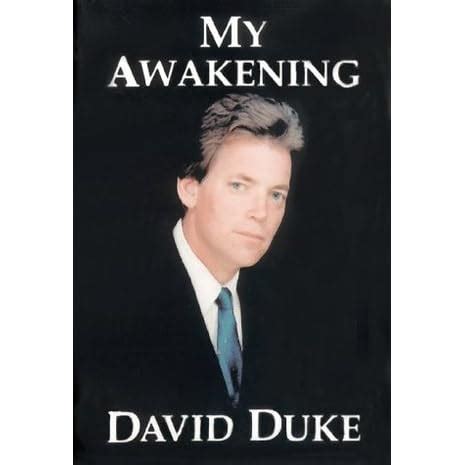 My Awakening: A Path to Racial Understanding by David Duke — Reviews, Discussion, Bookclubs, Lists