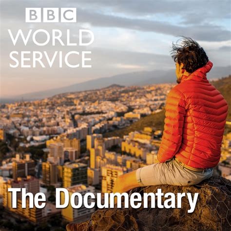 The Documentary Podcast by BBC on Apple Podcasts