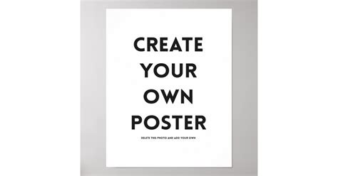 11x14" Create Your Own | Poster | Zazzle