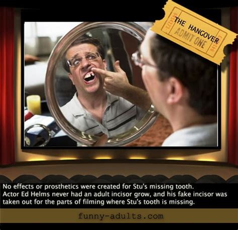 Did you know? Ed Helms sacrificed his tooth for ‘Hangover II’ movie. Fun Movie Facts, Wtf Fun ...