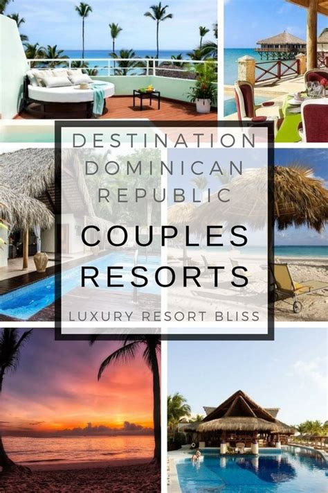 Top Dominican Republic Couples Resorts