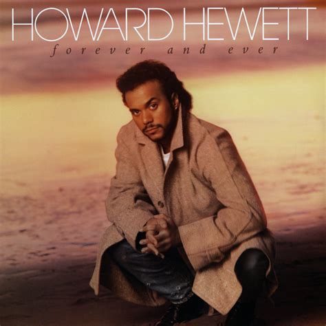 Howard Hewett - Forever and Ever Lyrics and Tracklist | Genius