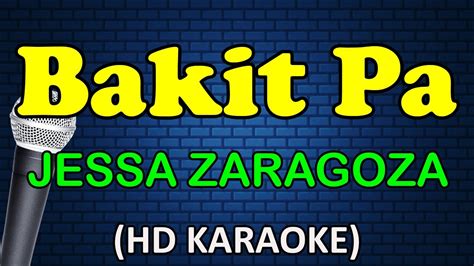 BAKIT PA - Jessa Zaragoza (HD Karaoke) - YouTube