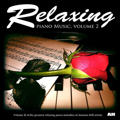 Relaxing Piano Music - Relaxing Piano Music, Vol. 2 | iHeart