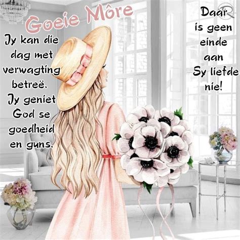 Evening Greetings, Good Morning Greetings, Good Morning Wishes, Lekker Dag, Afrikaanse Quotes ...