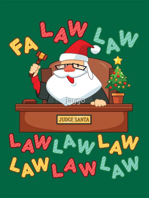 "Funny Lawyer Christmas Santa Fa Law Law" T-shirt by jaygo | Redbubble