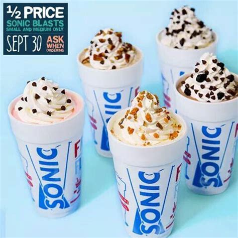 Half price Blast at Sonic: Stop by Sonic tomorrow September 30 for ½ price SONIC Blasts all day ...