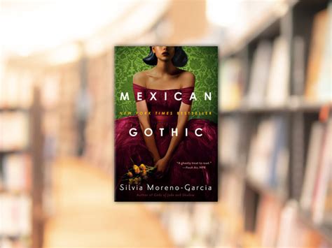 Mexican Gothic Book Club Questions & Discussion Guide