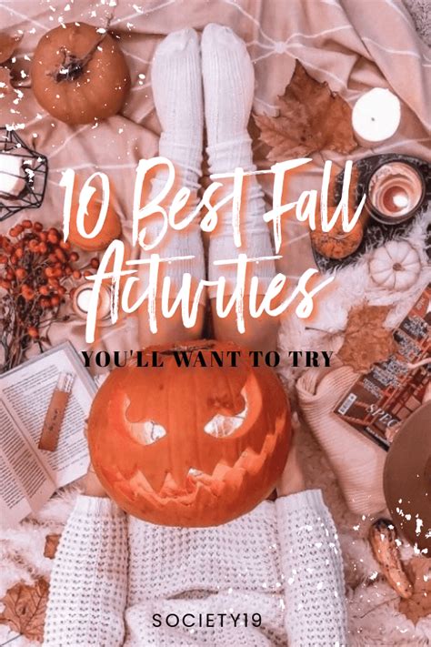 10 Best Fall Activities You'll Want To Try - Society19