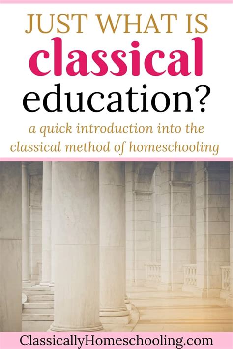 What is Classical Education? - Classically Homeschooling